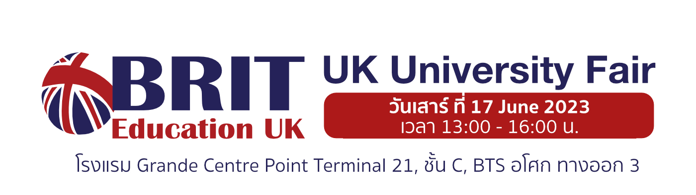 งานแนะแนวเรียนต่อ UK 2023 | UK University Fair in Bangkok 2023